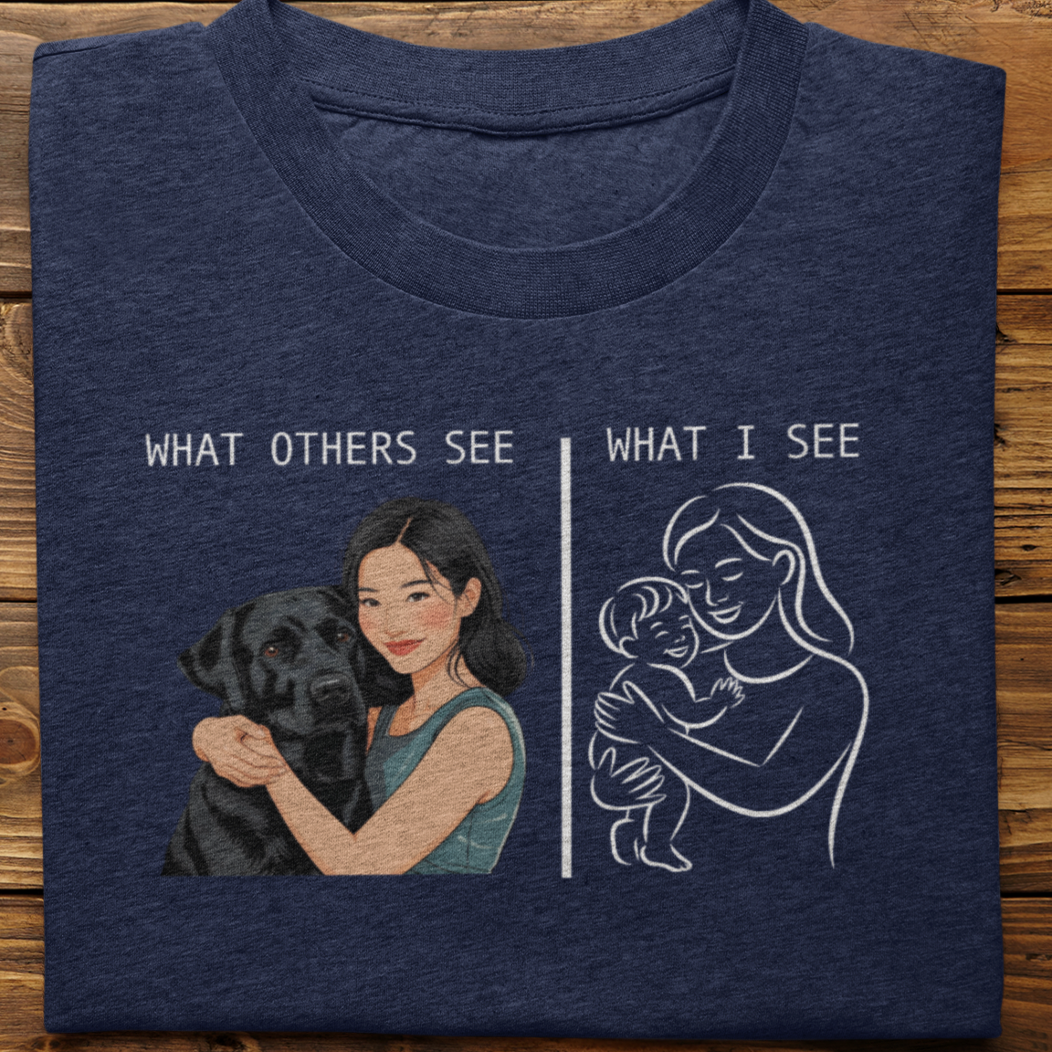 Labrador : What Others See Tshirt Unisex(Black-Female)