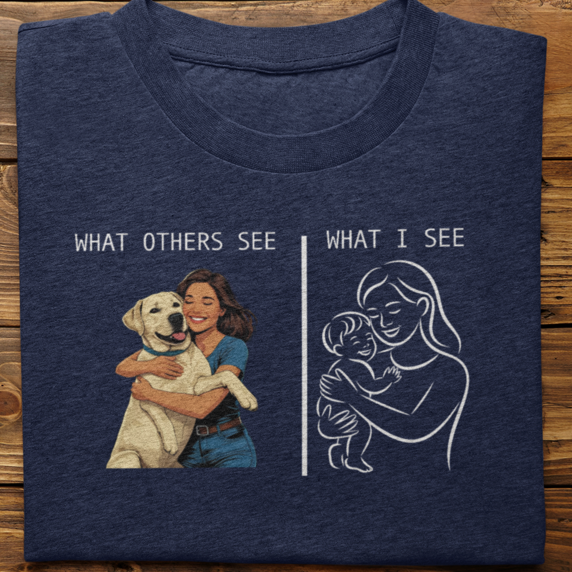 Labrador : What Others See Tshirt Unisex(White-Female)