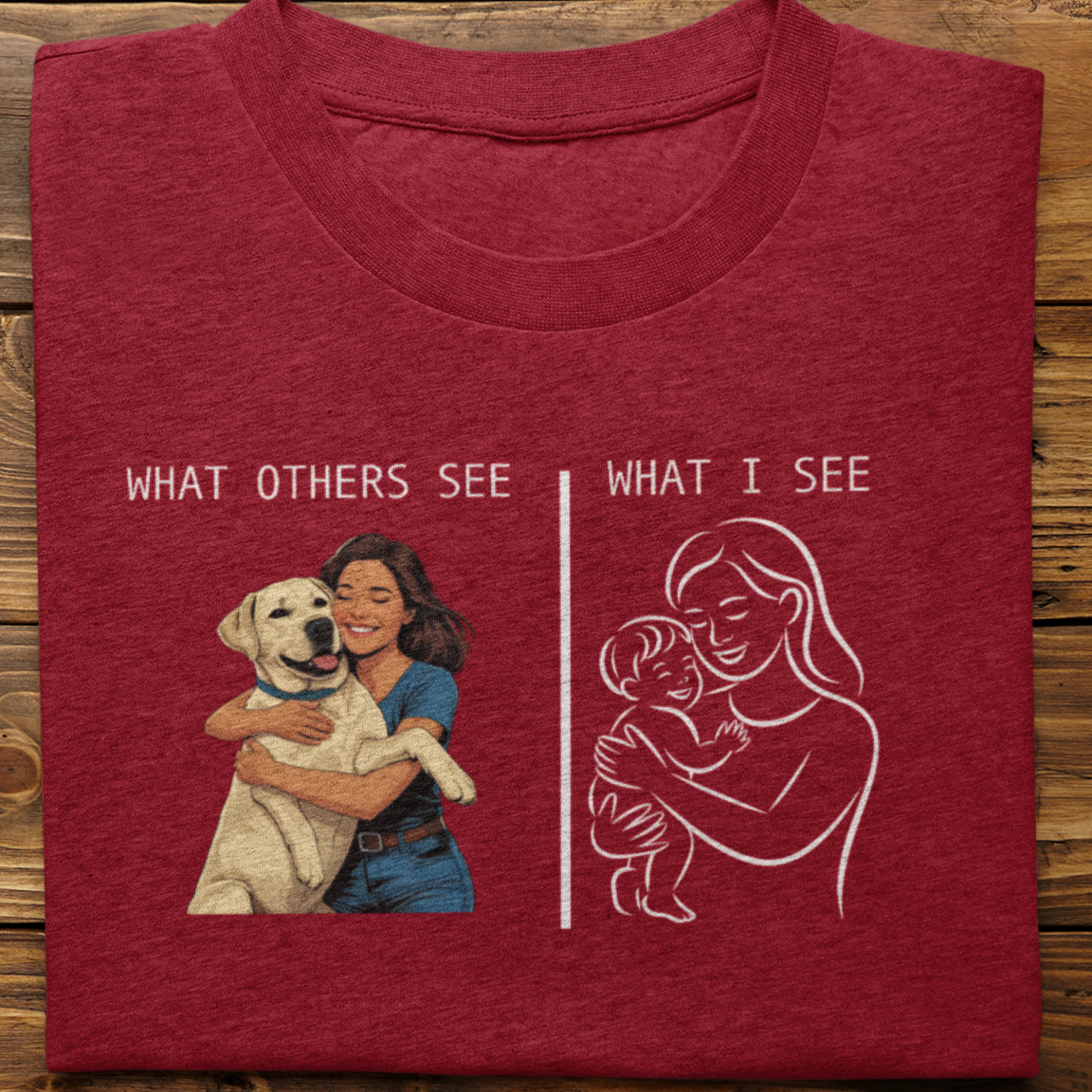 Labrador : What Others See Tshirt Unisex(White-Female)