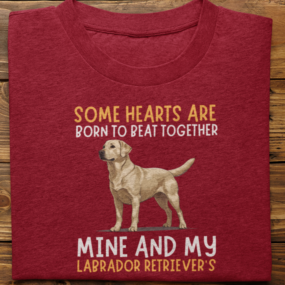 Labrador Retriever : Some Hearts Are Born Tshirt Unisex(White)