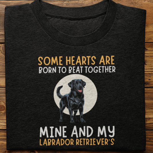 Labrador Retriever : Some Hearts Are Born Tshirt Unisex(Black)