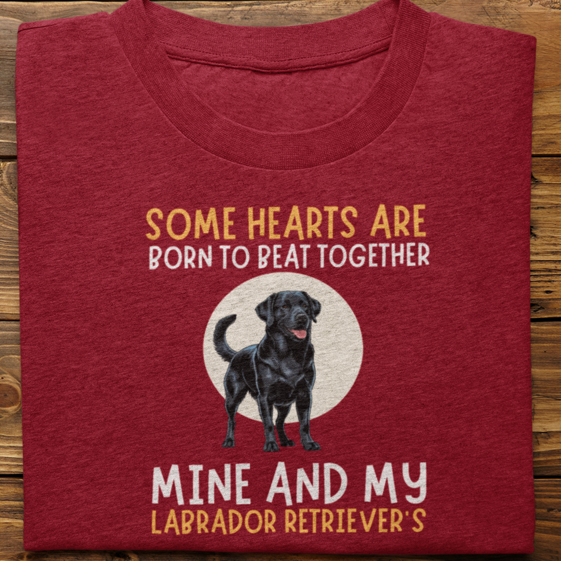 Labrador Retriever : Some Hearts Are Born Tshirt Unisex(Black)