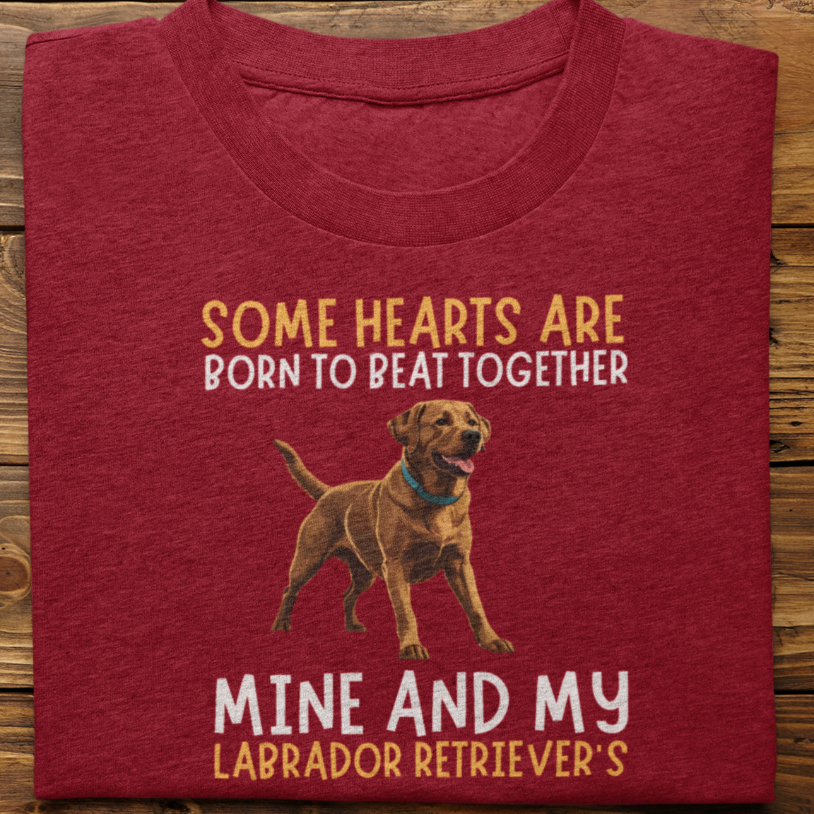 Labrador Retriever : Some Hearts Are Born Tshirt Unisex(Brown)
