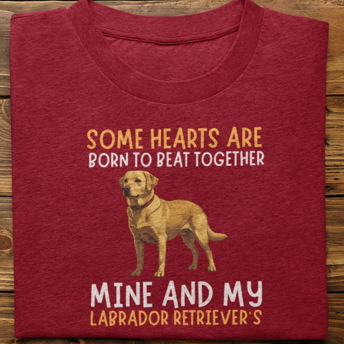Labrador Retriever : Some Hearts Are Born Tshirt Unisex(Yellow)