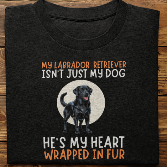 Labrador Retriever : My Labrador Isn't Just Tshirt Unisex(Black-He)