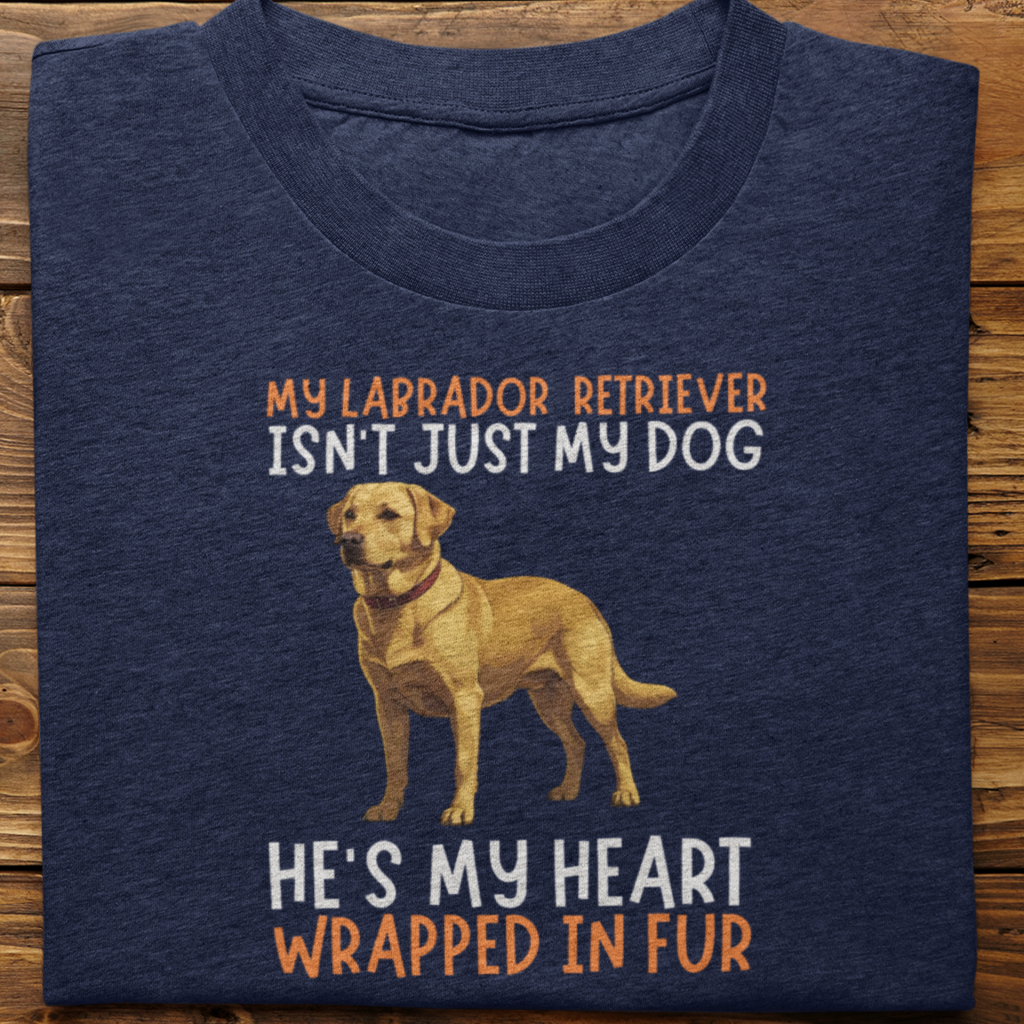 Labrador Retriever : My Labrador Isn't Just Tshirt Unisex(Yellow-He)