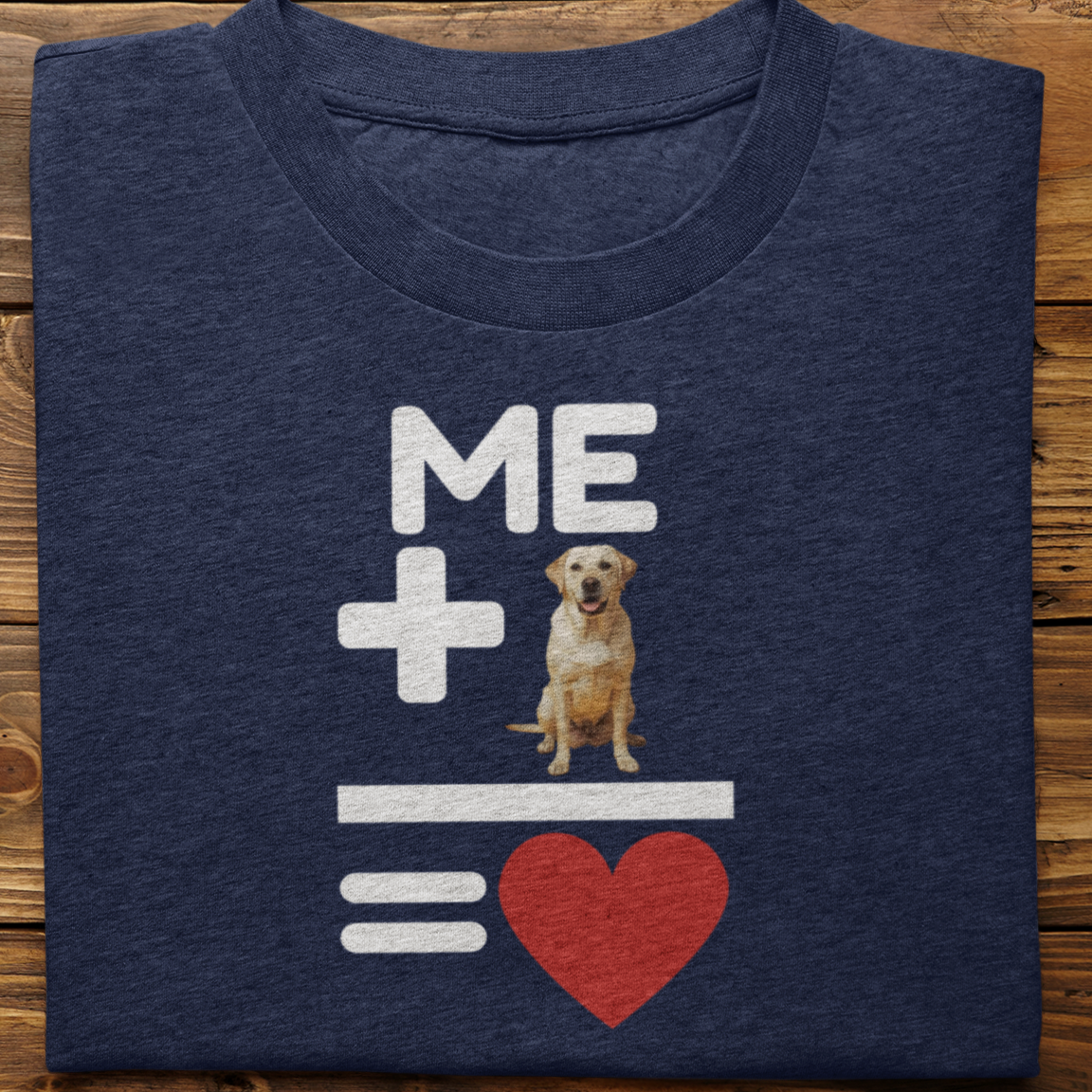 Labrador Retriever : Me +Dog = Love Tshirt Unisex(Yellow)