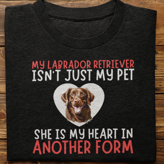 Labrador : My labrador Isn't Just Tshirt Unisex(Chochlate-She)