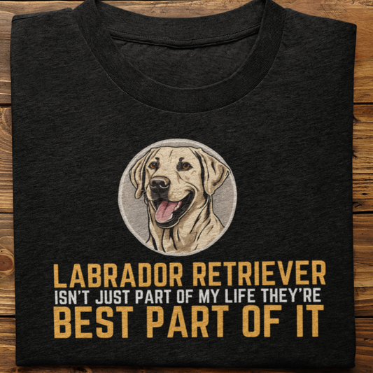 Labrador : Labrador Isn't Just A Tshirt Unisex