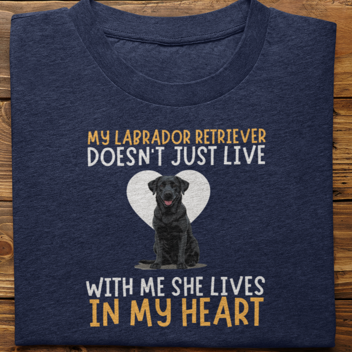 Labrador Retriever : My Labrador Retriever Doesn't Just Live Tshirt Unisex(Black-She)
