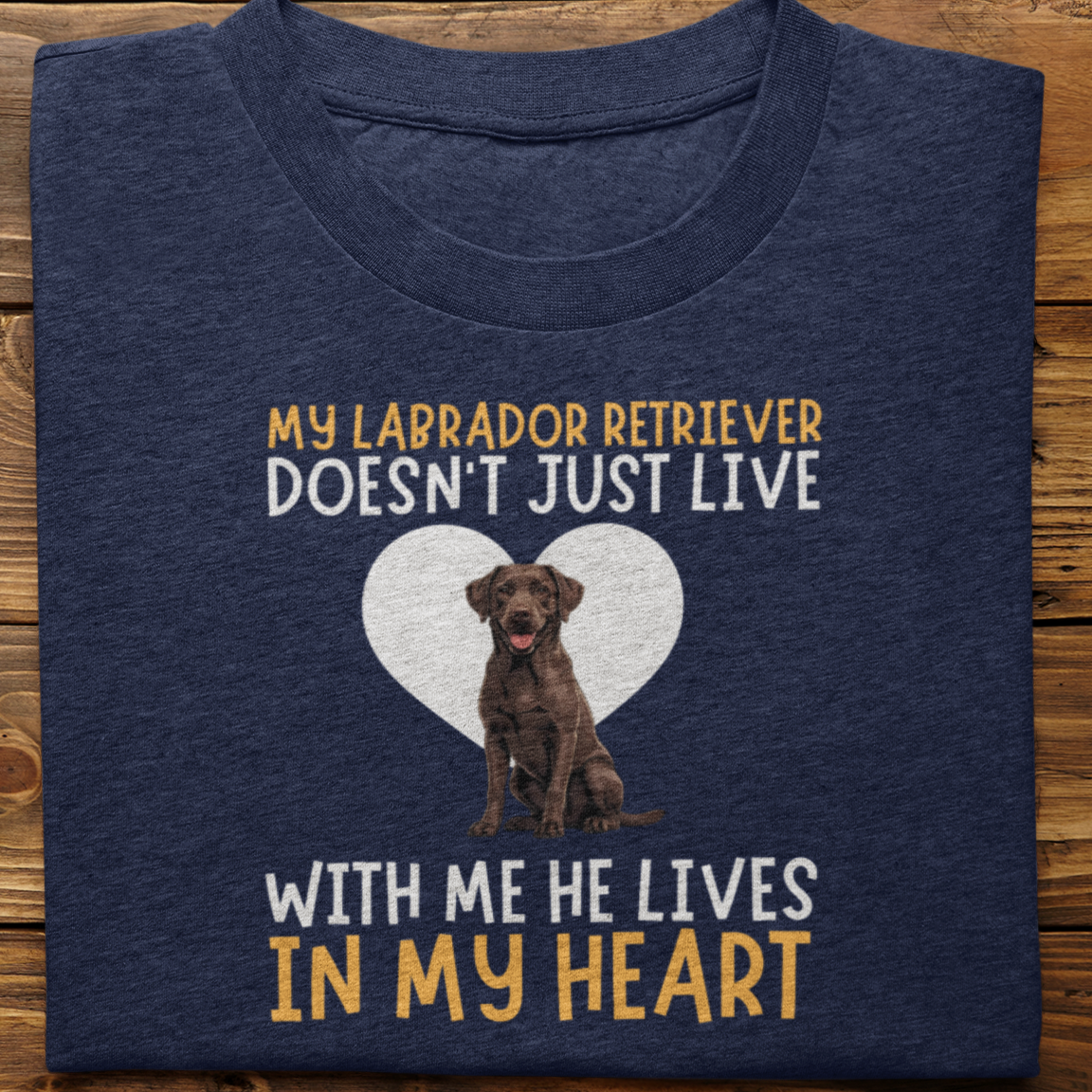 Labrador Retriever : My Labrador Retriever Doesn't Just Live Tshirt Unisex(Brown-He)