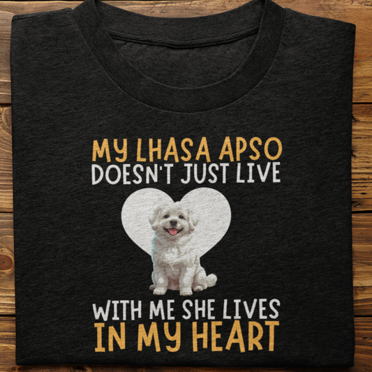 Lhasa Paso : My Lhasa Apso Doesn't Just Live Tshirt Unisex(She)