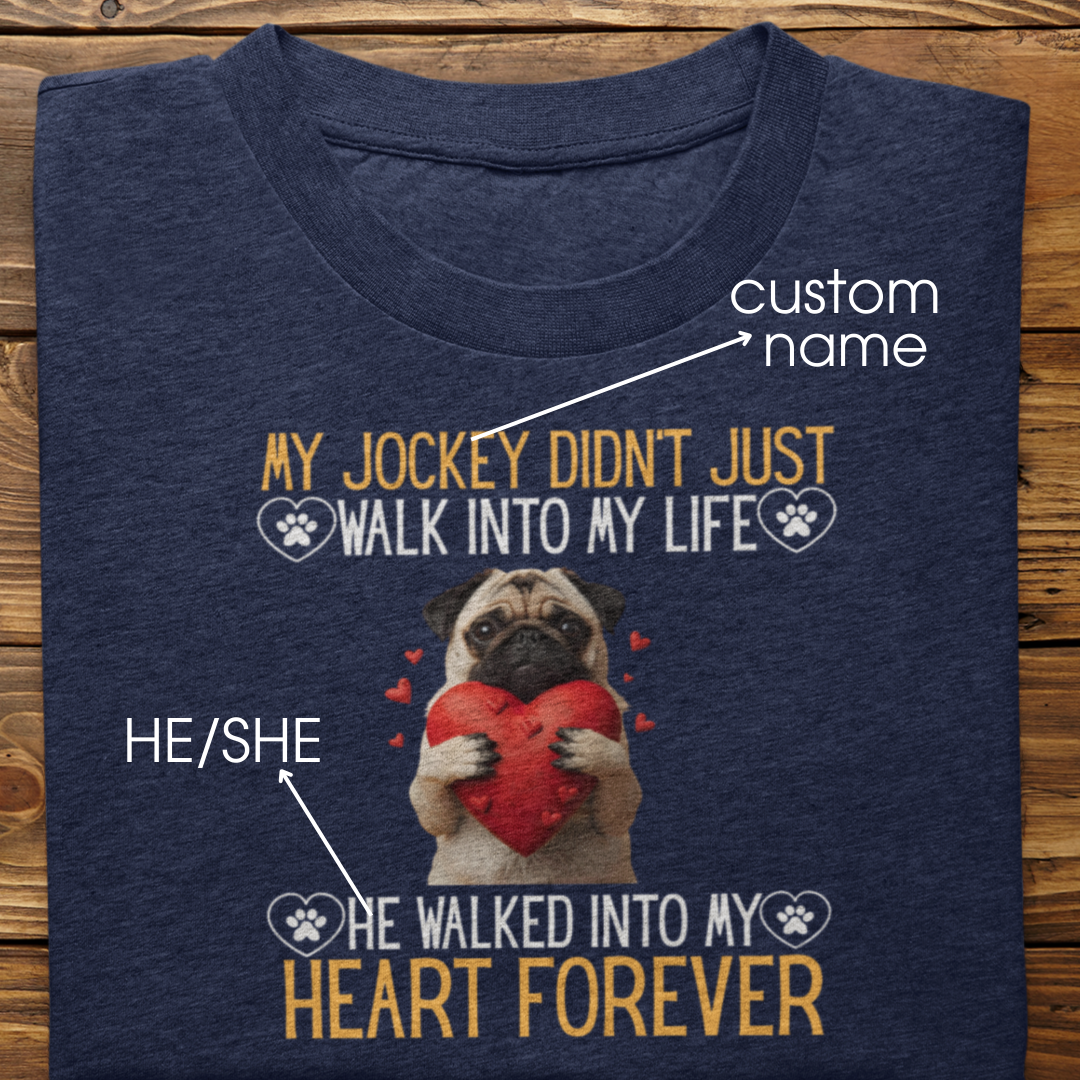 Pug : Into My Heart Forever Tshirt Unisex
