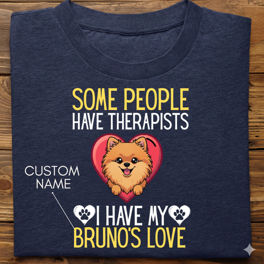 Pomeranian : Some People Therapists Tshirt Unisex