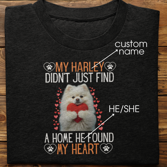 Pomeranian : He Found My Heart Tshirt Unisex