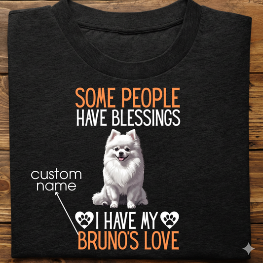 Pomeranian : Some People Blessings Tshirt Unisex