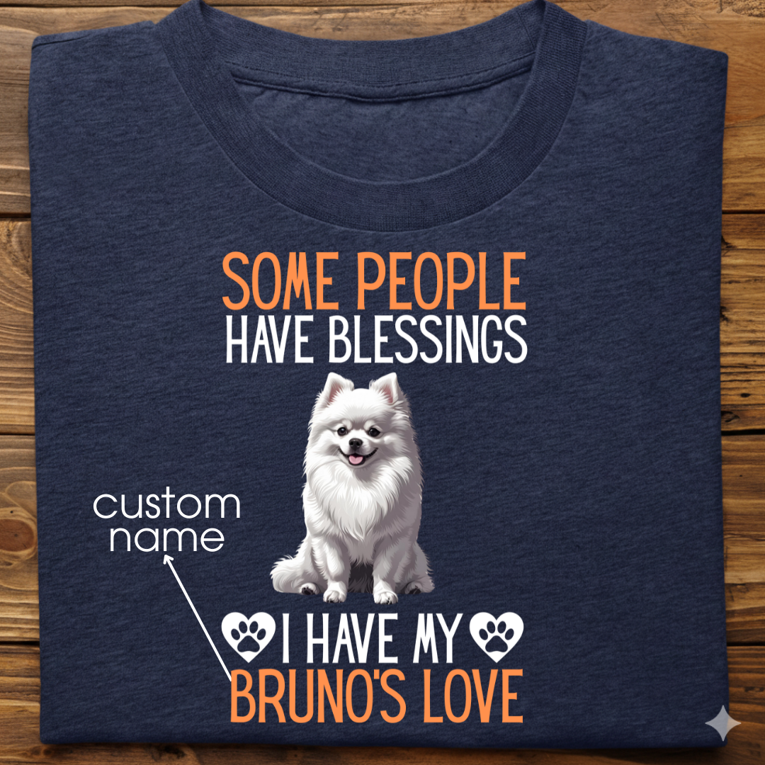 Pomeranian : Some People Blessings Tshirt Unisex