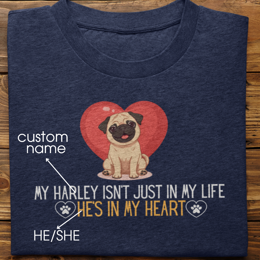 Pug : In My Heart Tshirt Unisex