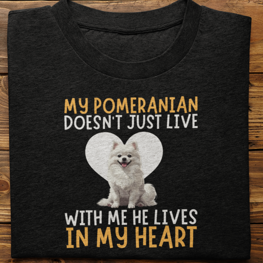 Pomeranian : My Pomaernian Doesn't Just Live Tshirt Unisex(He)