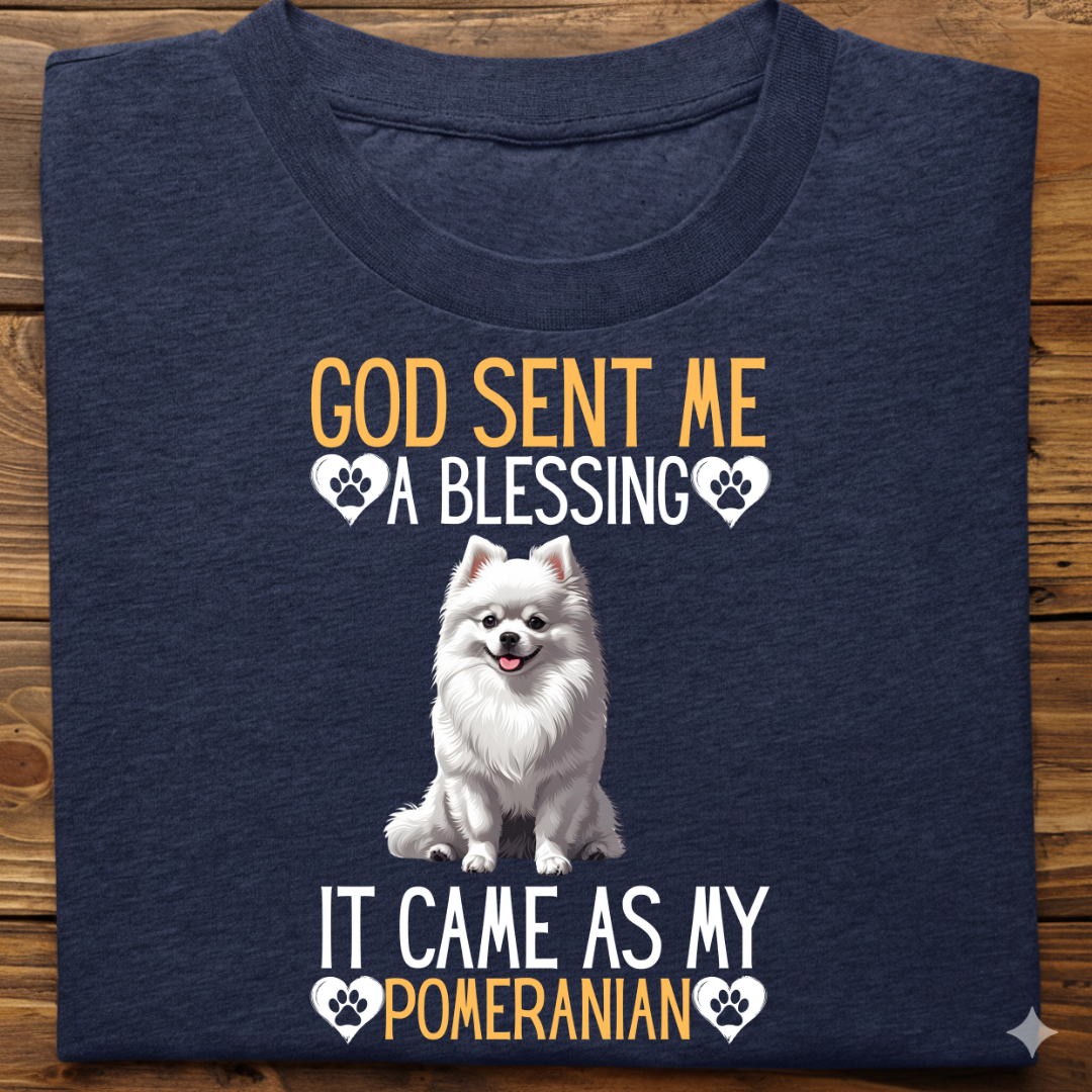 Pomeranian : God Sent Blessing Tshirt Unisex