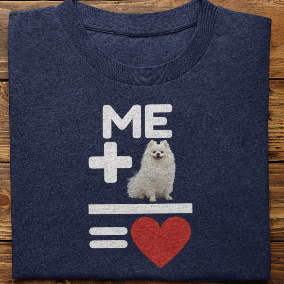 Pomeranian : Me +Dog = Love Tshirt Unisex