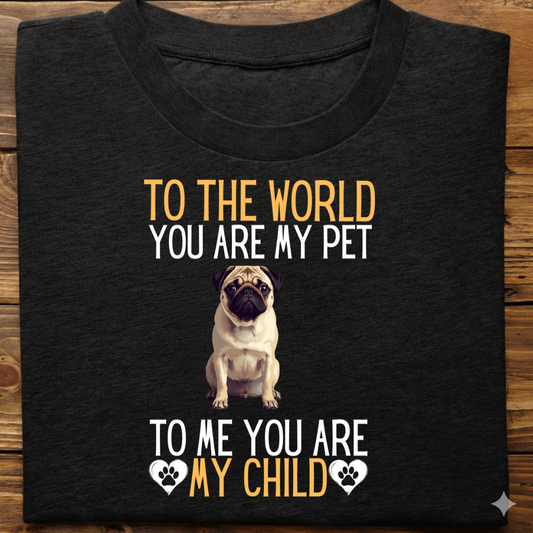 Pug : To The World Child Tshirt Unisex