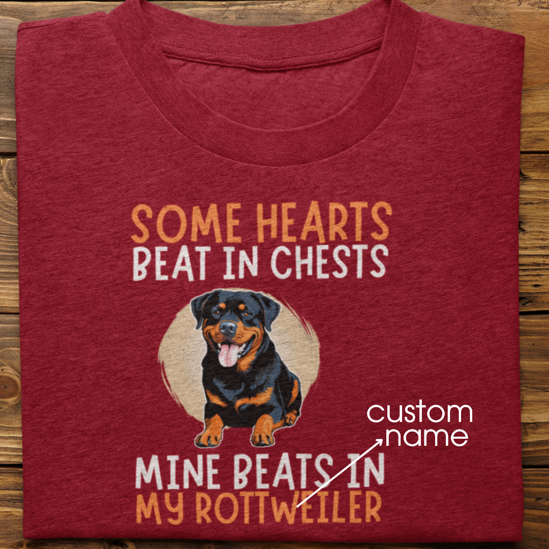Rottweiler : Some Hearts Beat In Chests Tshirt Unisex