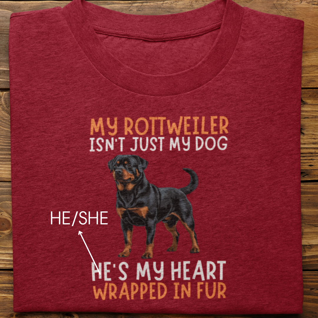 Rottweiler : My Rottweiler Isn't Just Tshirt Unisex