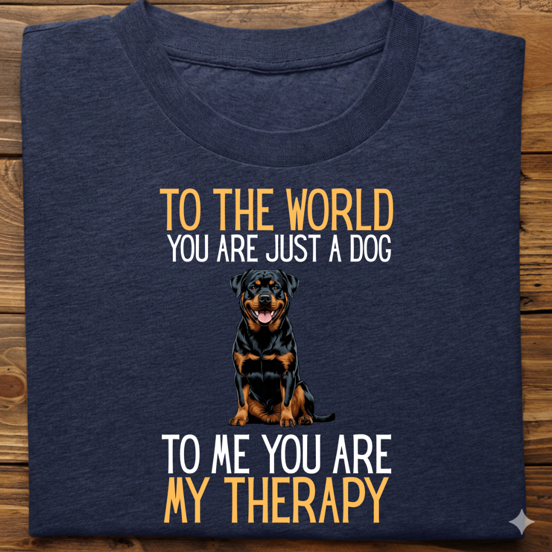 Rottweiler : Just a Dog World Therapy Tshirt Unisex