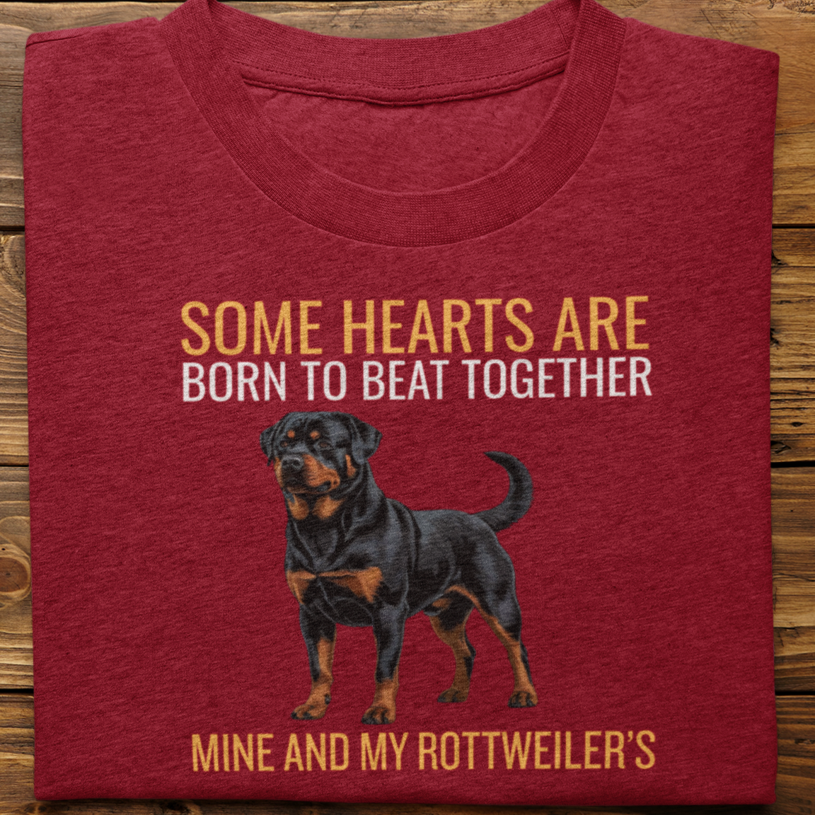 Rottweiler : Some Hearts Are Born Tshirt Unisex