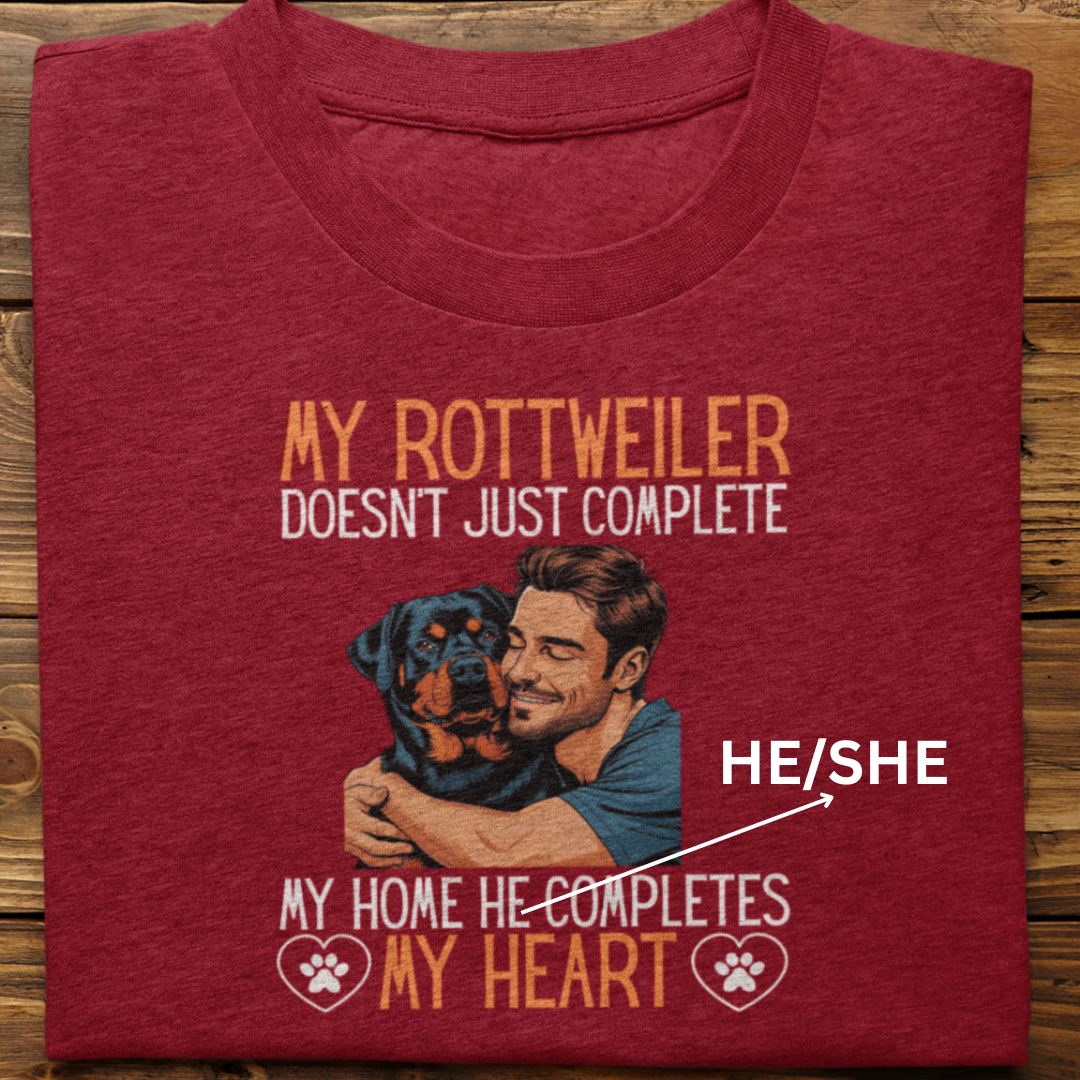 Rottweiler : My Rottweiler Completes My Heart Tshirt Unisex(Male)