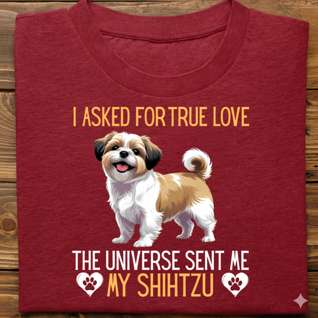 Shihtzu : Universe True Love Tshirt Unisex