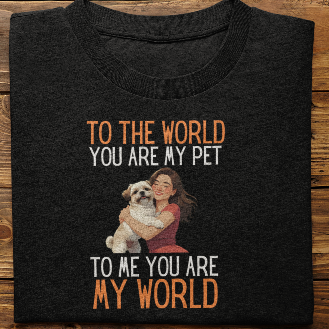 Shihtzu : To the World Hug Tshirt unisex(Female)