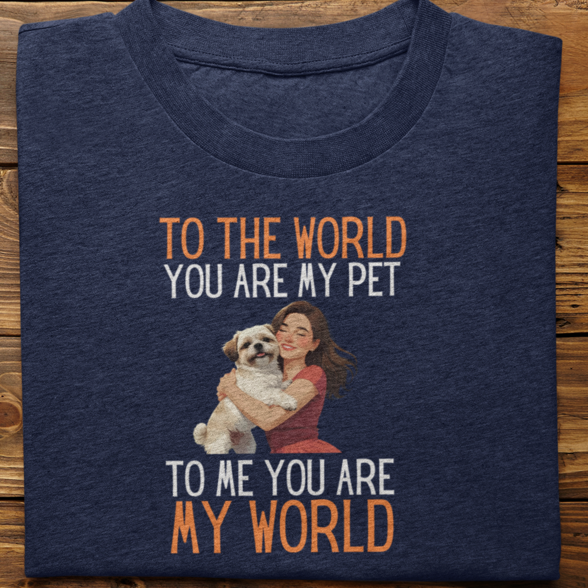 Shihtzu : To the World Hug Tshirt unisex(Female)