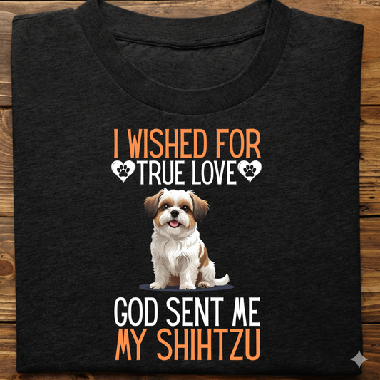 Shihtzu : I Wished True Love Tshirt Unisex