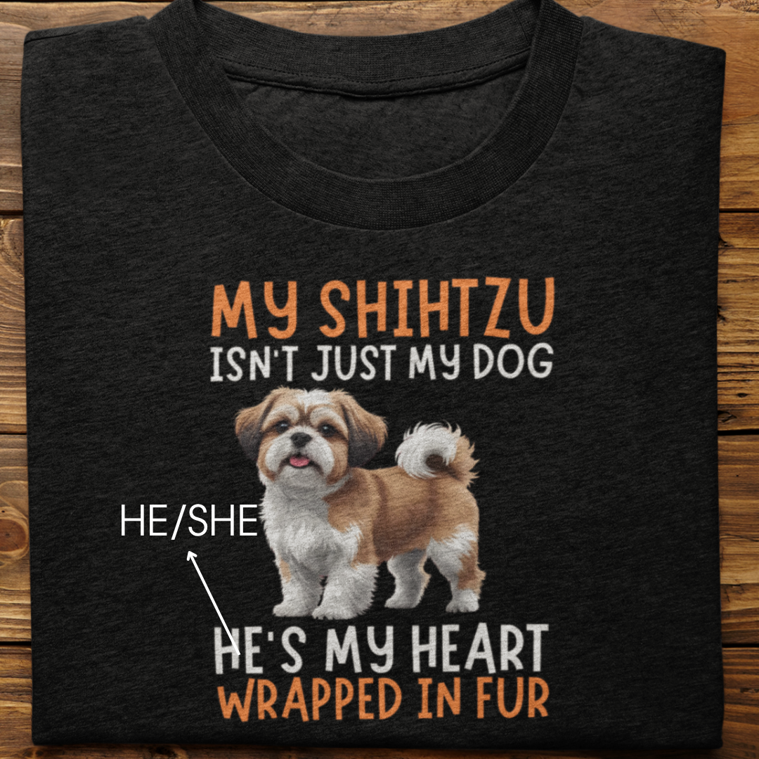 Shihtzu : My Shihtzu Isn't Just Tshirt Unisex