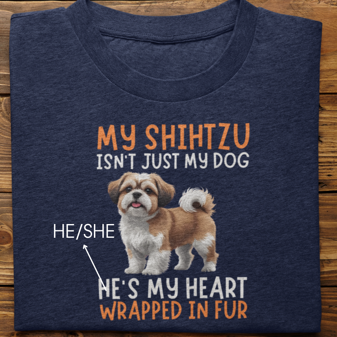 Shihtzu : My Shihtzu Isn't Just Tshirt Unisex