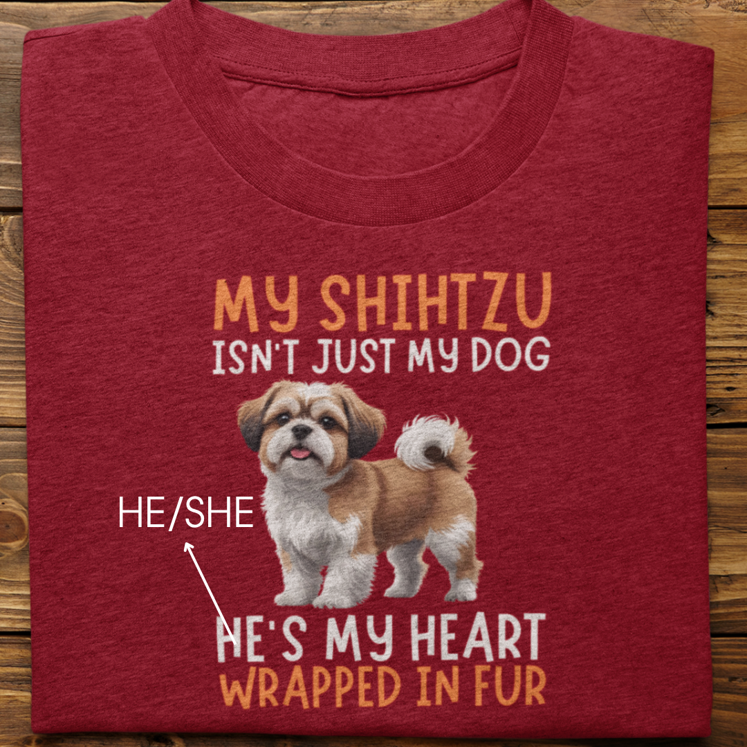 Shihtzu : My Shihtzu Isn't Just Tshirt Unisex