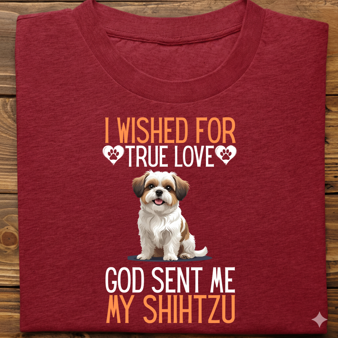 Shihtzu : I Wished True Love Tshirt Unisex