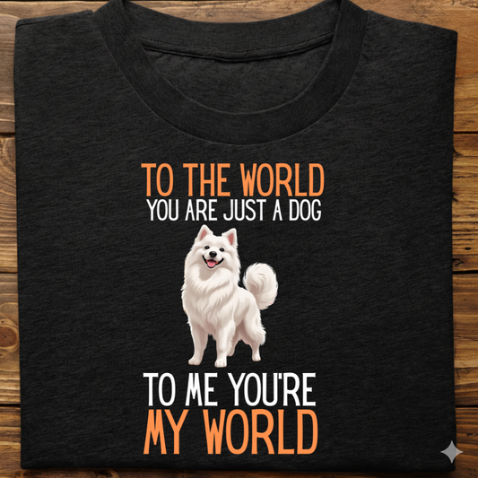 Spitz : Just A Dog world Tshirt Unisex