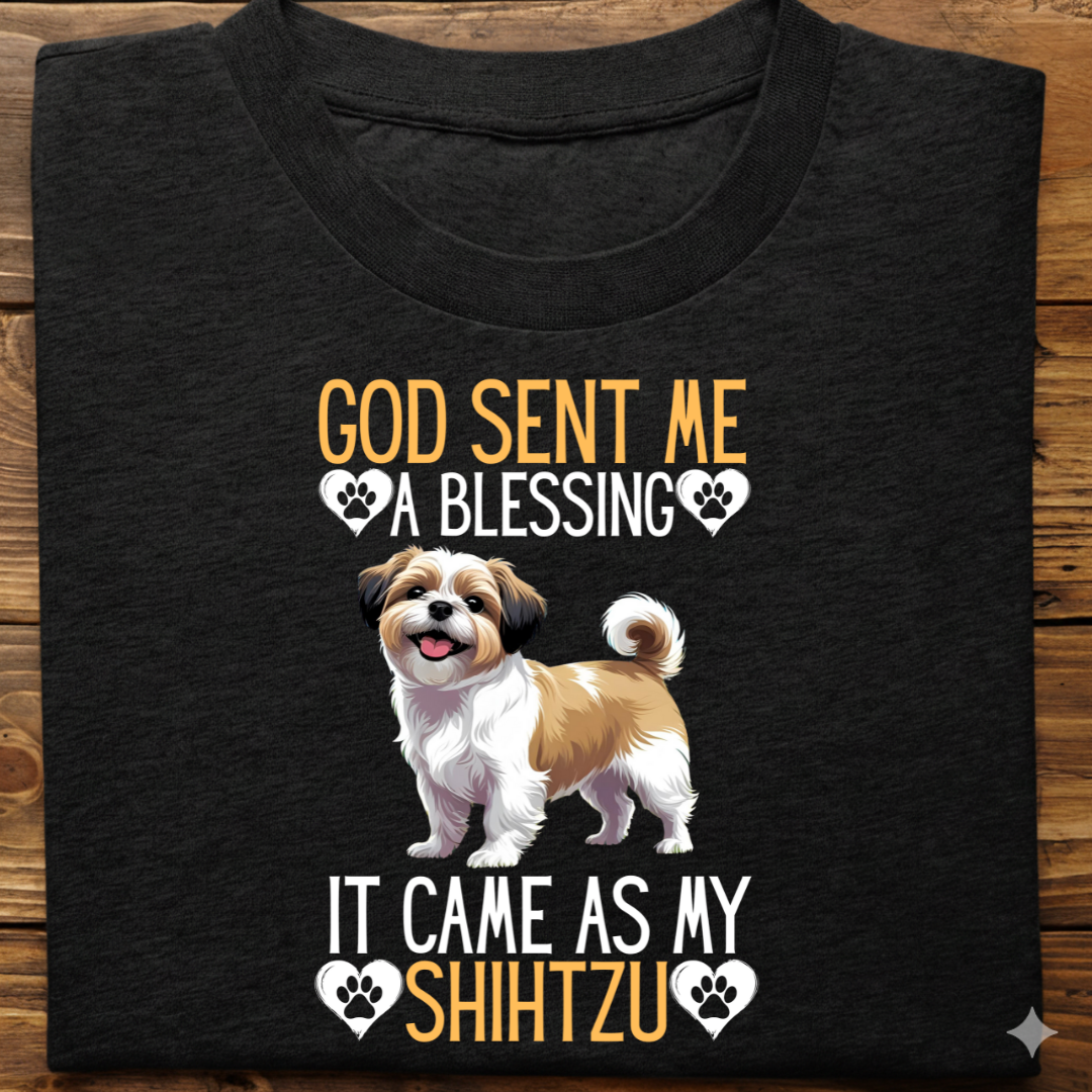 Shihtzu : God Sent Blessing Tshirt Unisex