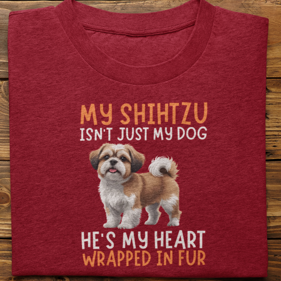 Shihtzu : My Shihtzu Isn't Just Tshirt Unisex(He)