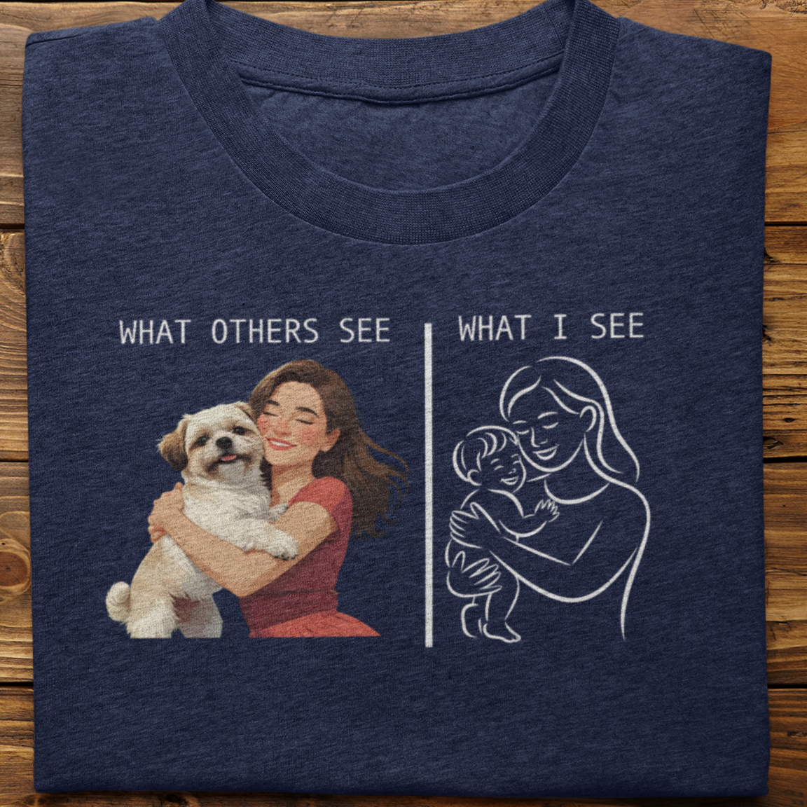 Shihtzu : What Others See Tshirt Unisex(Female)