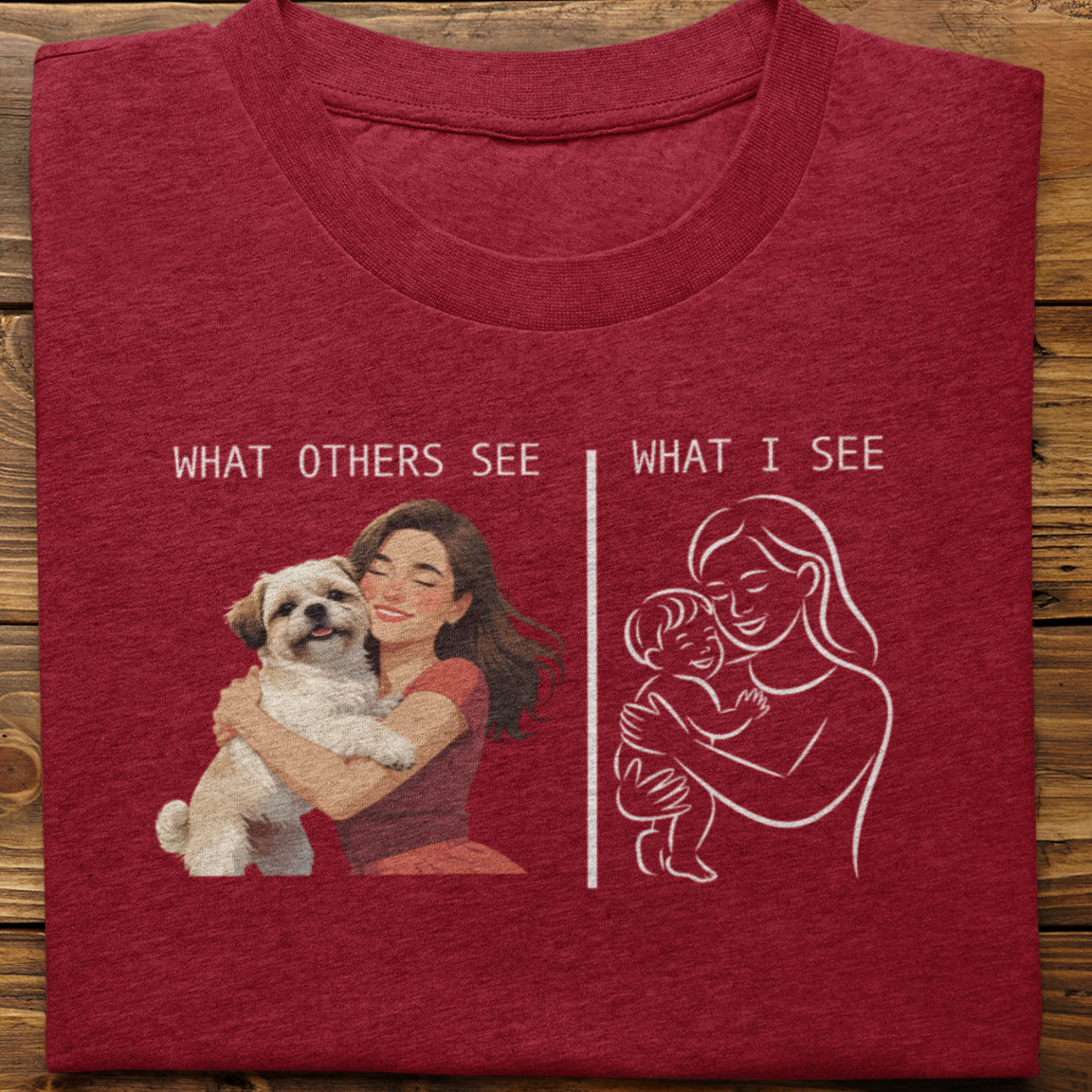 Shihtzu : What Others See Tshirt Unisex(Female)