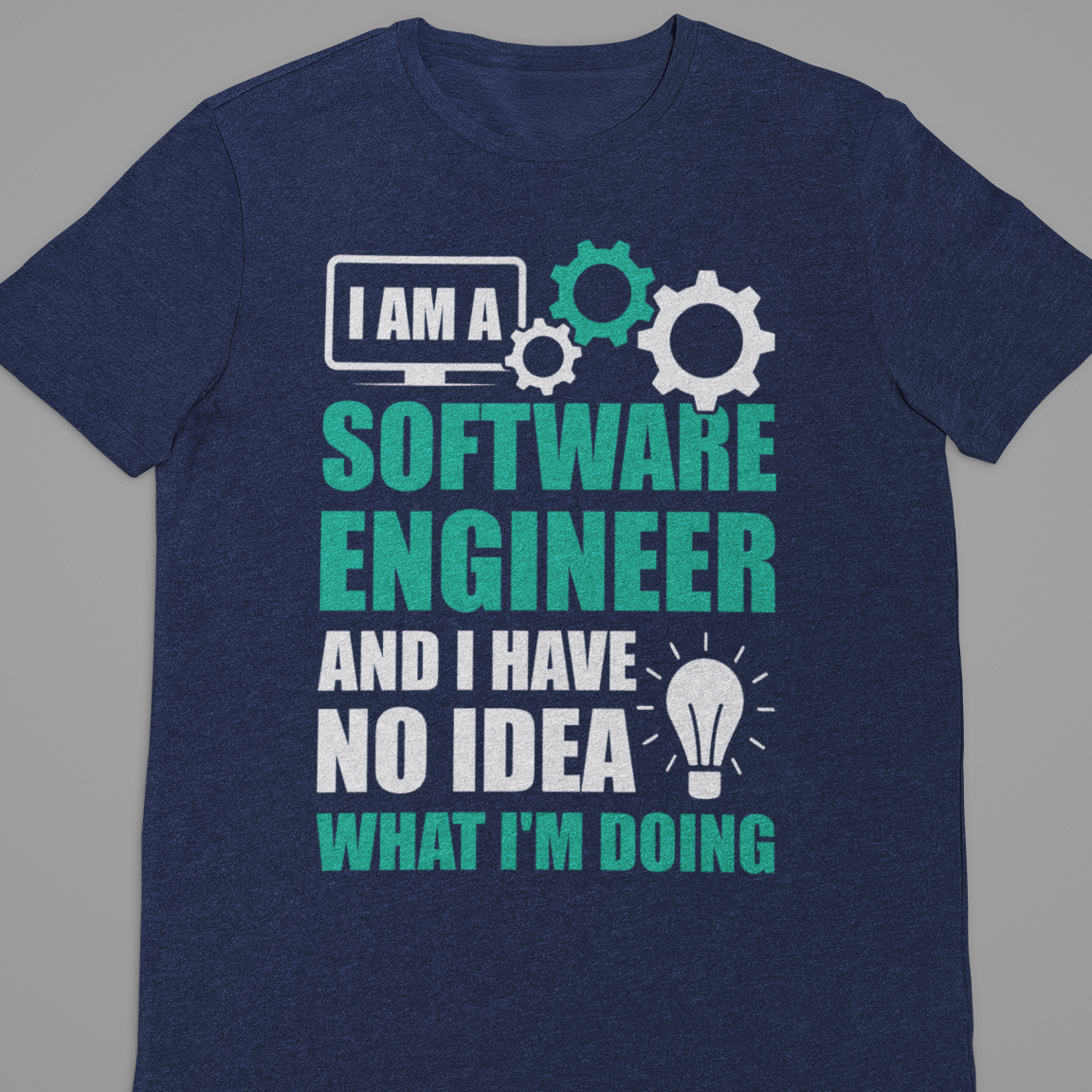 Software Engineer : I Am Software Engineer Tshirt Unisex