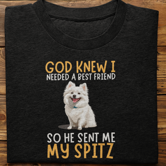 Spitz : God Knew I Needed Best Friend Tshirt Unisex