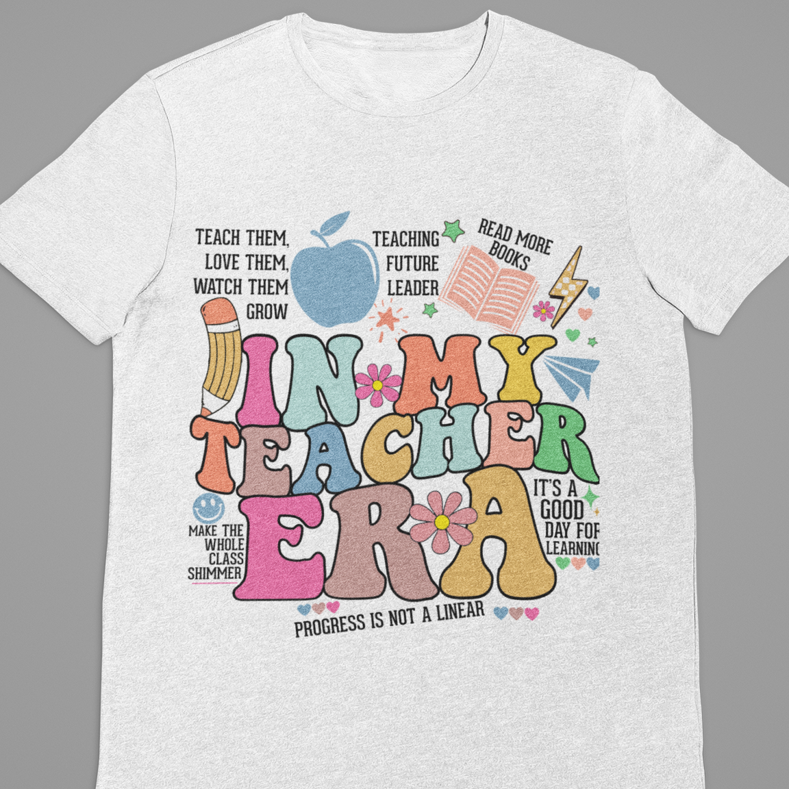 Teacher : In My Teacher Era Tshirt